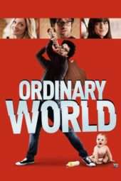 Nonton Film Ordinary World (2016) Sub Indo