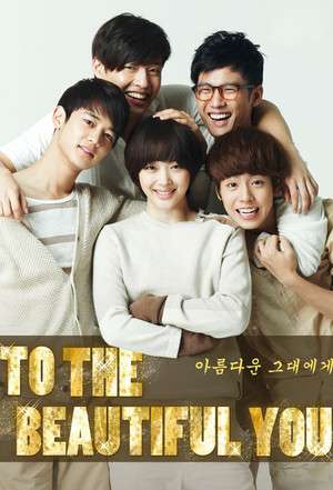 Nonton To the Beautiful You (2012) Sub Indo