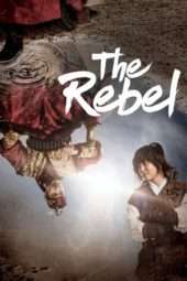 Nonton Film Rebel: Thief Who Stole the People (2017) Sub Indo