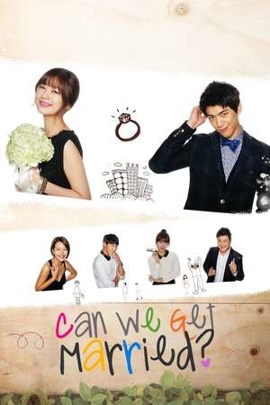 Nonton Can We Get Married? (2012) Sub Indo