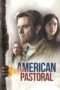 Nonton Film American Pastoral (2016) Sub Indo