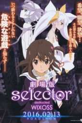 Nonton Film Selector Destructed WIXOSS (2016) Sub Indo