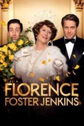 Nonton Film Florence Foster Jenkins (2016) Sub Indo