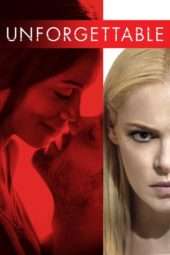 Nonton Film Unforgettable (2017) Sub Indo