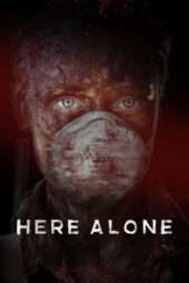 Nonton Film Here Alone (2016) Sub Indo