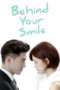 Nonton Film Behind Your Smile (2016) Sub Indo