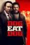 Nonton Film Dog Eat Dog (2016) Sub Indo