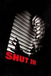 Nonton Film Shut In (2016) Sub Indo