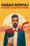 Nonton Film Hasan Minhaj: Homecoming King (2017) Sub Indo Nonton Film Hasan Minhaj: Homecoming King (2017) Sub Indo