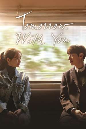 Nonton Tomorrow with You (2017) Sub Indo