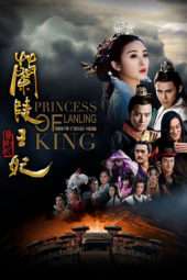 Nonton Film Princess of Lan Ling King / 蘭陵王妃 (2016) Sub Indo