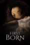 Nonton Film First Born (2016) Sub Indo