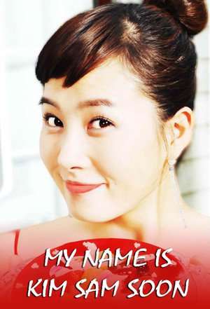 Nonton My Lovely Sam-Soon / My Name Is Kim Sam-soon (2005) Sub Indo