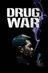 Nonton Film Drug War (2012) Sub Indo