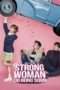 Nonton Film Strong Woman Do Bong Soon (2017) Sub Indo