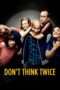 Nonton Film Don’t Think Twice (2016) Sub Indo