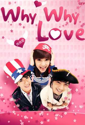 Nonton Why Why Love (2007) Sub Indo