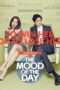 Nonton Film Mood of the Day (2016) Sub Indo