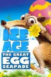 Nonton Film Ice Age: The Great Egg-Scapade (2016) Sub Indo