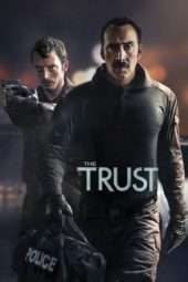 Nonton Film The Trust (2016) Sub Indo