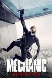 Nonton Film Mechanic: Resurrection (2016) Sub Indo