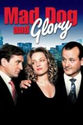 Nonton Film Mad Dog and Glory (1993) Sub Indo