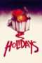 Nonton Film Holidays (2016) Sub Indo