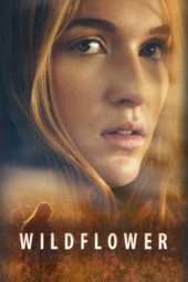 Nonton Film Wildflower (2016) Sub Indo