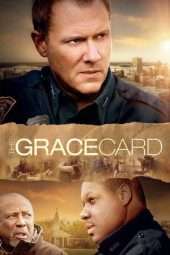 Nonton Film The Grace Card (2011) Sub Indo