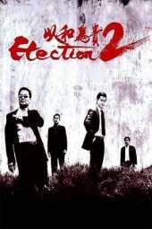 Nonton Film Election 2 (2006) Sub Indo