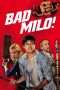 Nonton Film Bad Milo (2013) fgt Sub Indo