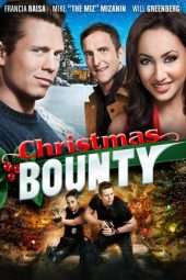 Nonton Film Christmas Bounty (2013) Sub Indo