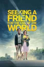 Nonton Film Seeking a Friend for the End of the World (2012) Sub Indo