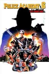 Nonton Film Police Academy 6: City Under Siege (1989) Sub Indo