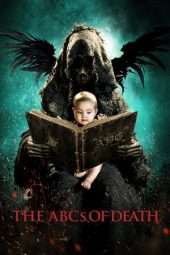 Nonton Film The ABCs of Death (2013) Sub Indo