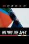 Nonton Film Hitting the Apex (2015) Sub Indo