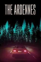 Nonton Film The Ardennes (2015) Sub Indo