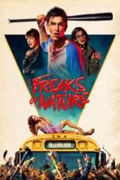 Nonton Film Freaks of Nature (2015) Sub Indo