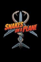 Nonton Film Snakes on a Plane (2006) Sub Indo