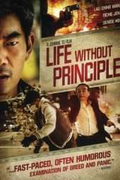 Nonton Film Life Without Principle (2011) Sub Indo