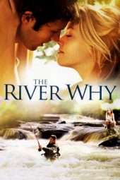 Nonton Film The River Why (2010) Sub Indo