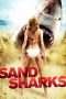 Nonton Film Sand Sharks (2011) Sub Indo