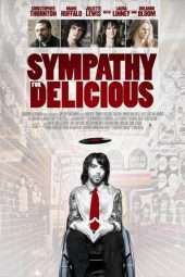 Nonton Film Sympathy for Delicious (2011) Sub Indo