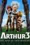 Nonton Film Arthur 3: The War of the Two Worlds (2010) Sub Indo