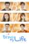 Nonton Film Bravo My Life (2017) Sub Indo Nonton Film Bravo My Life (2017) Sub Indo
