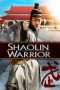 Nonton Film Shaolin Warrior (2013) Sub Indo