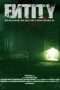 Nonton Film Entity (2012) Sub Indo Nonton Film Entity (2012) Sub Indo
