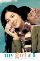 Nonton Film My Girl and I (2005) Sub Indo