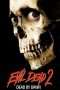 Nonton Film Evil Dead II (1987) Sub Indo