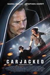 Nonton Film Carjacked (2011) Sub Indo